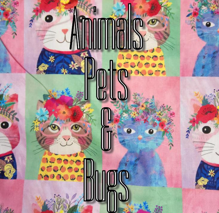 ANIMALS, PETS & BUGS