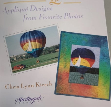 Replique Quilts: Applique Designs from Favorite Photos by Chris Lynn Kirsch