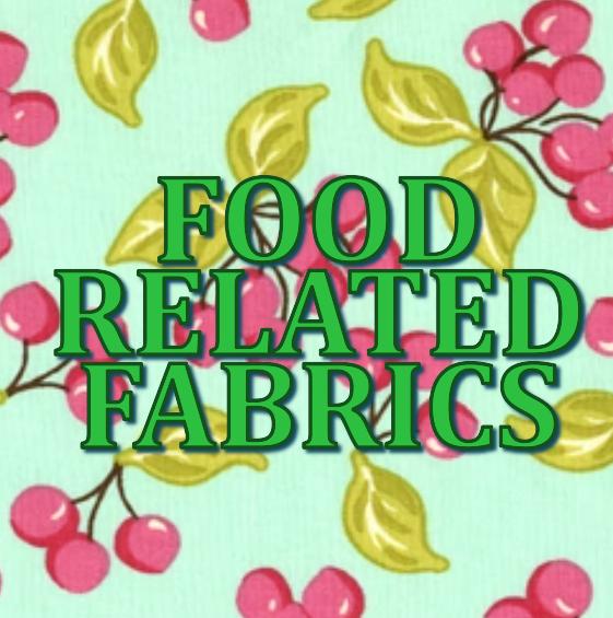 FOOD RELATED FABRICS