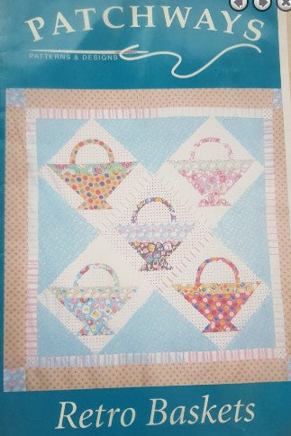Retro Baskets Quilt Pattern by Patchways